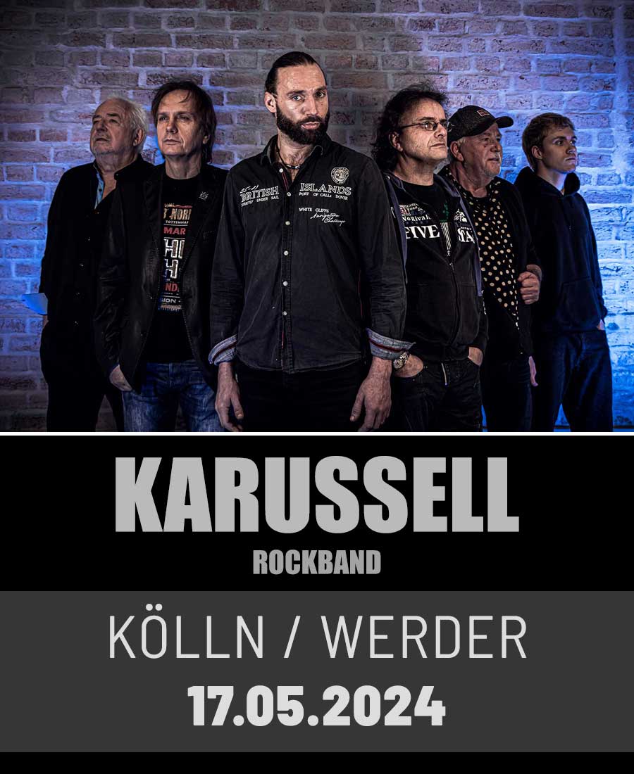 KARUSSELL-ROCKBAND | KÖLLN / WERDER | 17.05.2024