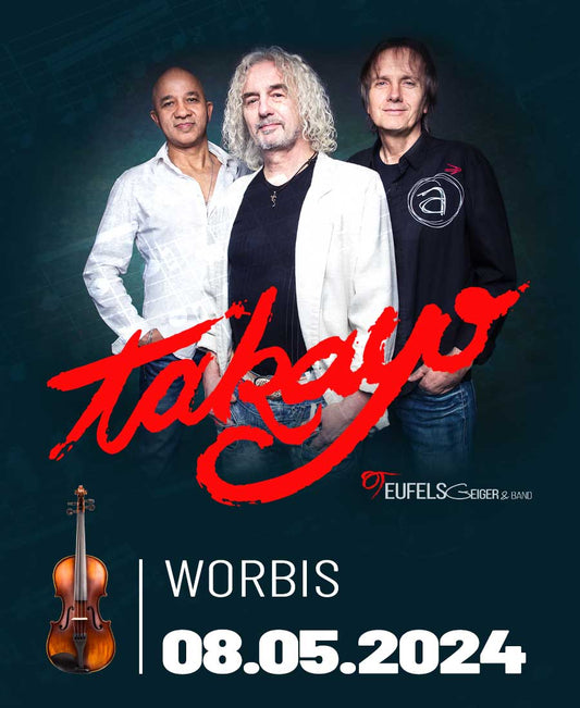 TAKAYO - TEUFELSGEIGER & BAND | WORBIS | 08.05.2024